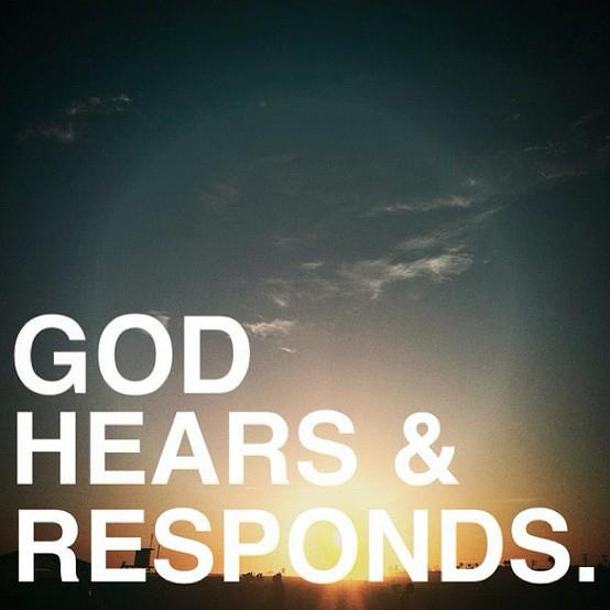 God hears