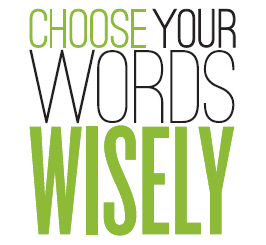 choose-your-words-wisely